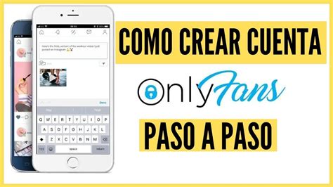 como hacer mi only fans|Cómo crear una cuenta en OnlyFans: Guía paso a paso